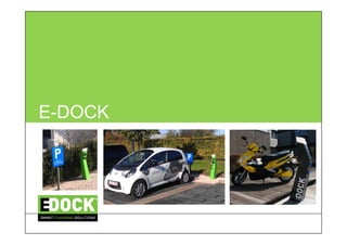 E-DOCK
 