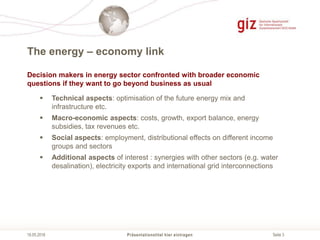 Assessing economic impacts of the energy transition – energy-economy modelling