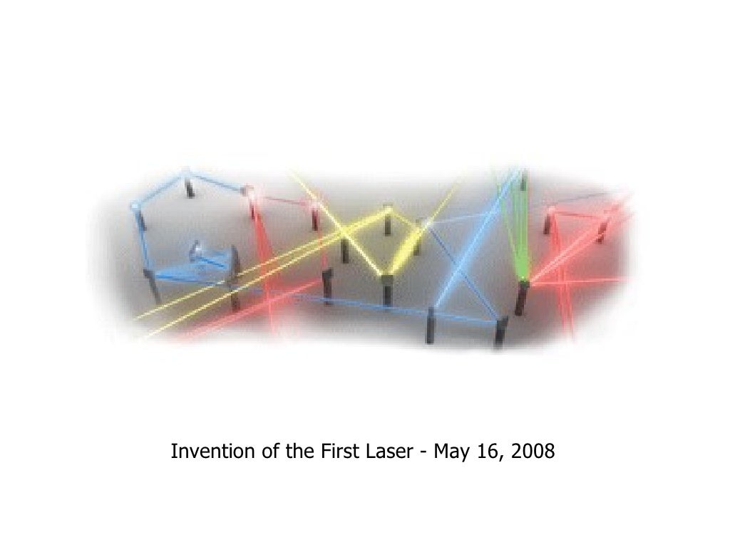 Invention of the First Laser