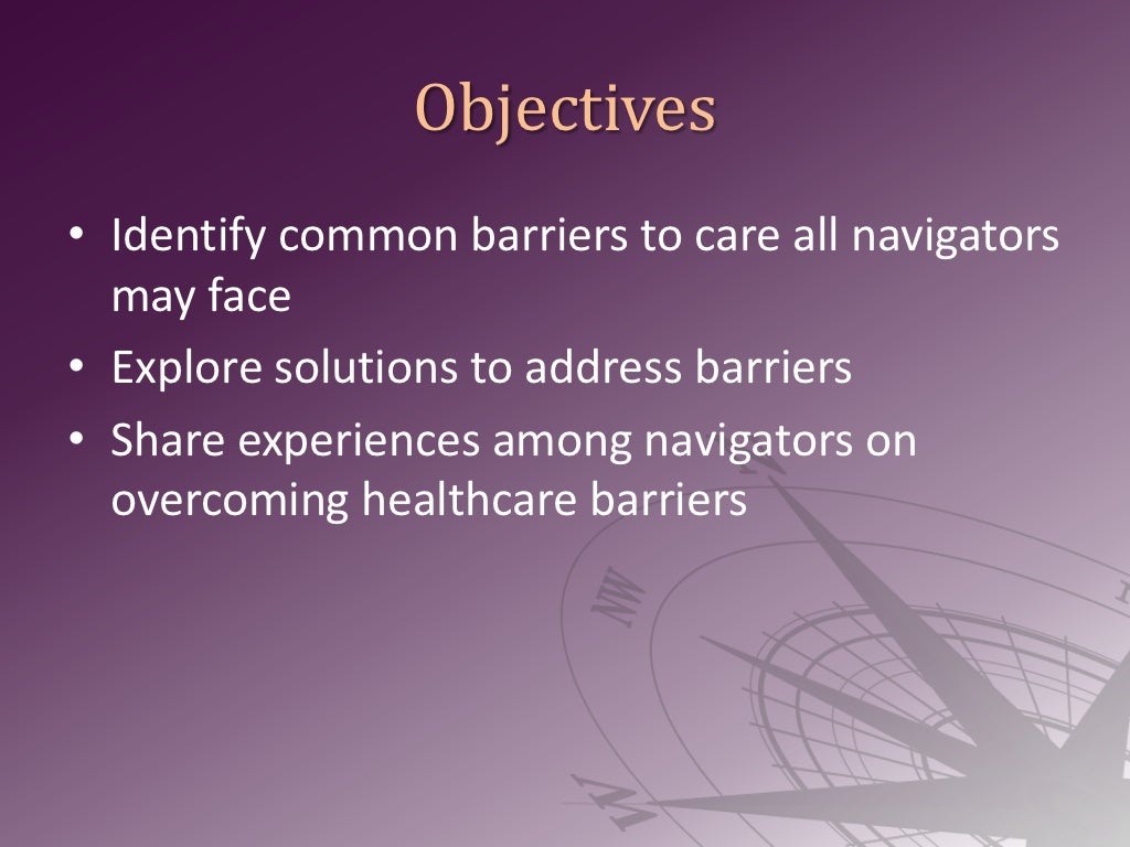 Identifying and Removing Barriers to Care