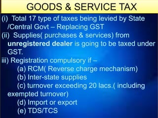 GOODS & SERVICE TAX
 