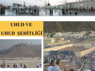 UHUD VE  UHUD  ŞEHİTLİĞİ 