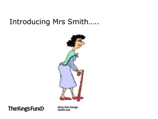 Introducing Mrs Smith…..
 