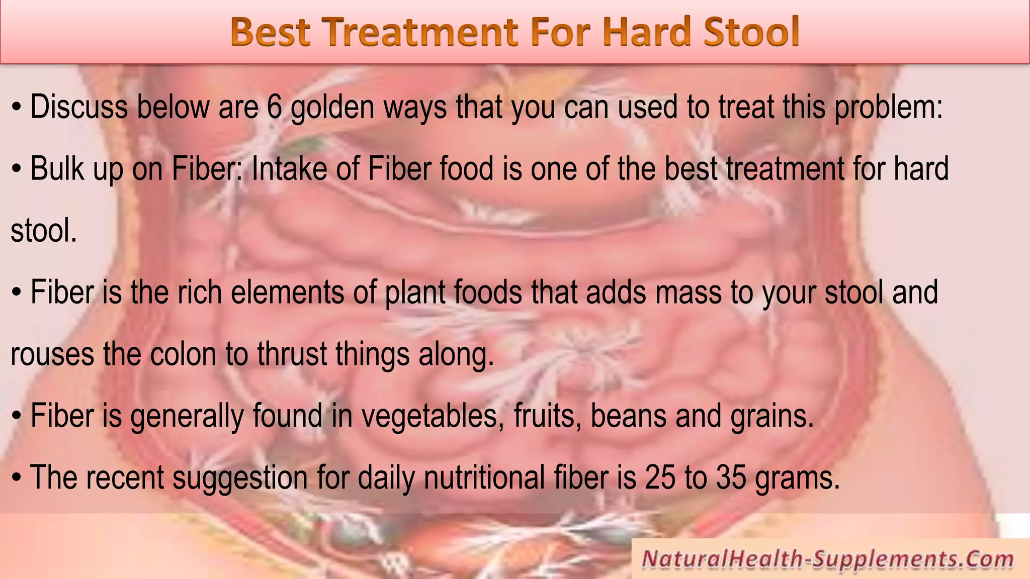 What Is The Best Treatment For Hard Stool - 6 Golden Ways | PPT