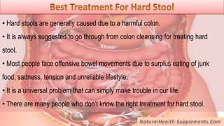 What Is The Best Treatment For Hard Stool - 6 Golden Ways | PPT