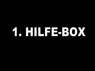 1. HILFE-BOX 