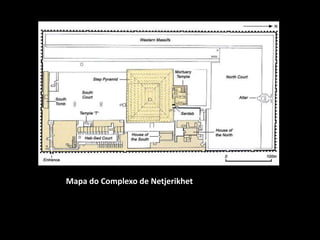 Mapa do Complexo de Netjerikhet
 