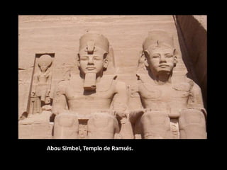 Abou Simbel, Templo de Ramsés.
 