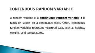 Continuous Random Variable Examples Inr Programming 1-Illustrates-Random-Varidftgryjyjable.pptx
