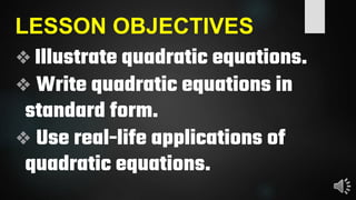 1 - ILLUSTRATING QUADRATIC EQUATIONS.pptx