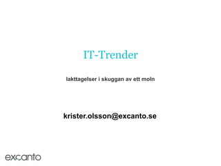 Exanto Hybrid IT 120315 - Inledning och trender | PPTX