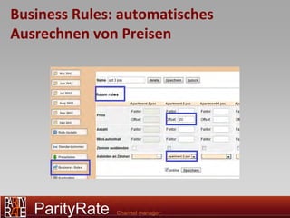 Business Rules: automatisches
Ausrechnen von Preisen
 