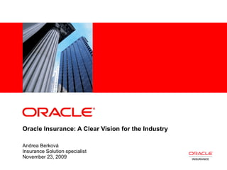 Oracle Insurance: A Clear Vision for the Industry | PPT