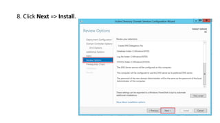 8. Click Next => Install.
 