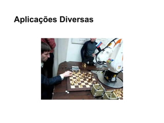 Aplicações Diversas
 