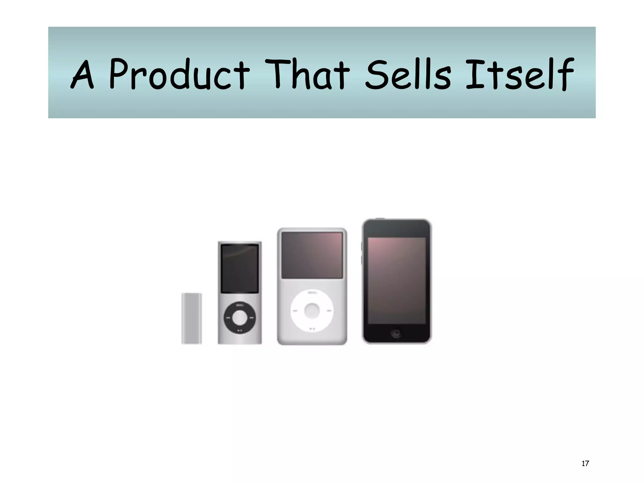 A Product That Sells Itself 