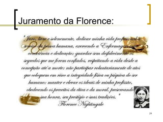 24
Juramento da Florence:
 
