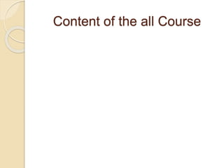 Content of the all Course
 