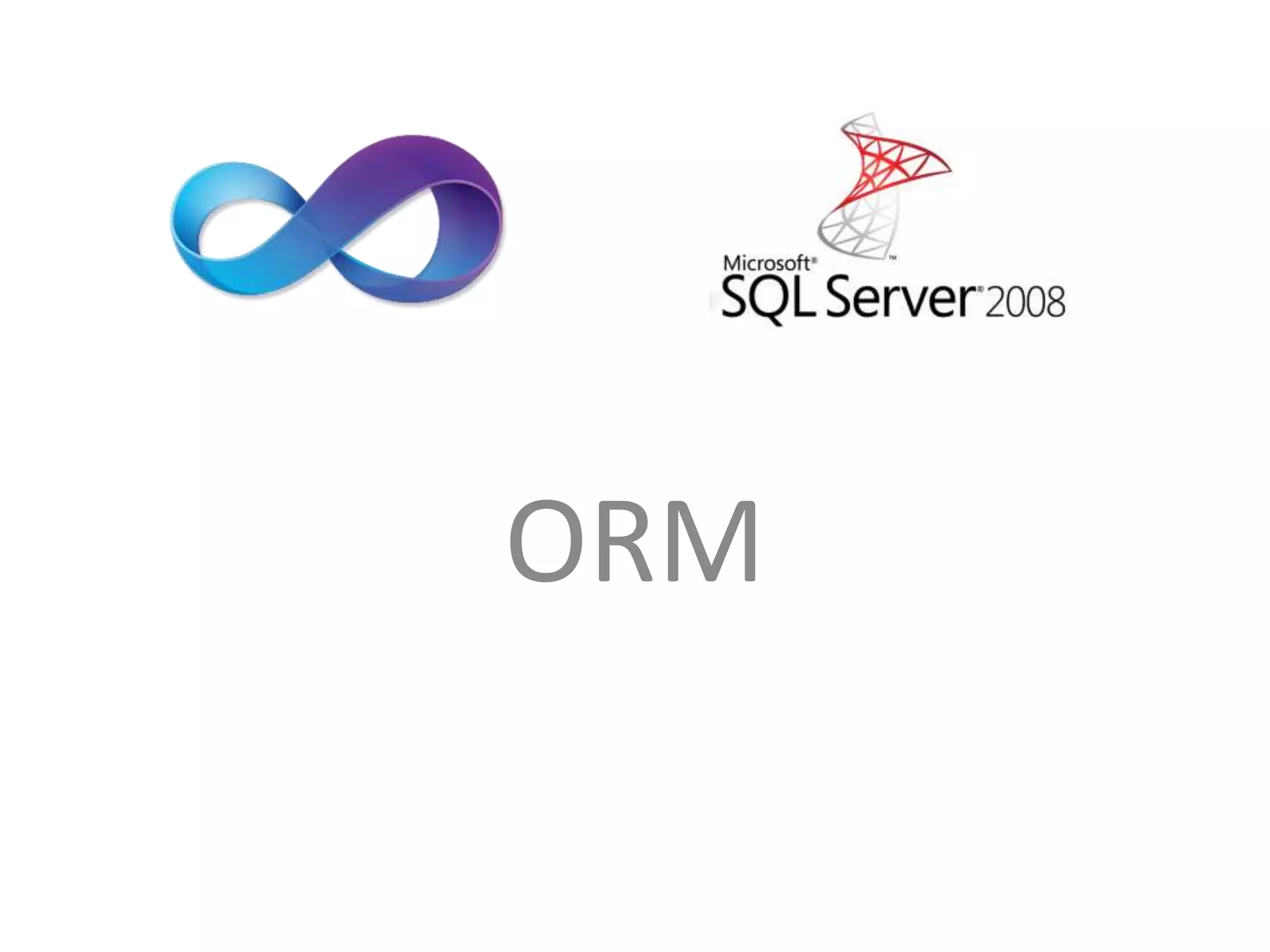 ORM
 