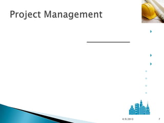 




               
               
           ◦
           ◦
           ◦
           ◦



4/9/2013           7
 