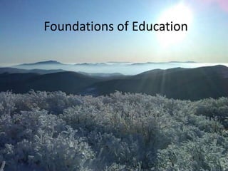 Foundations of Education 