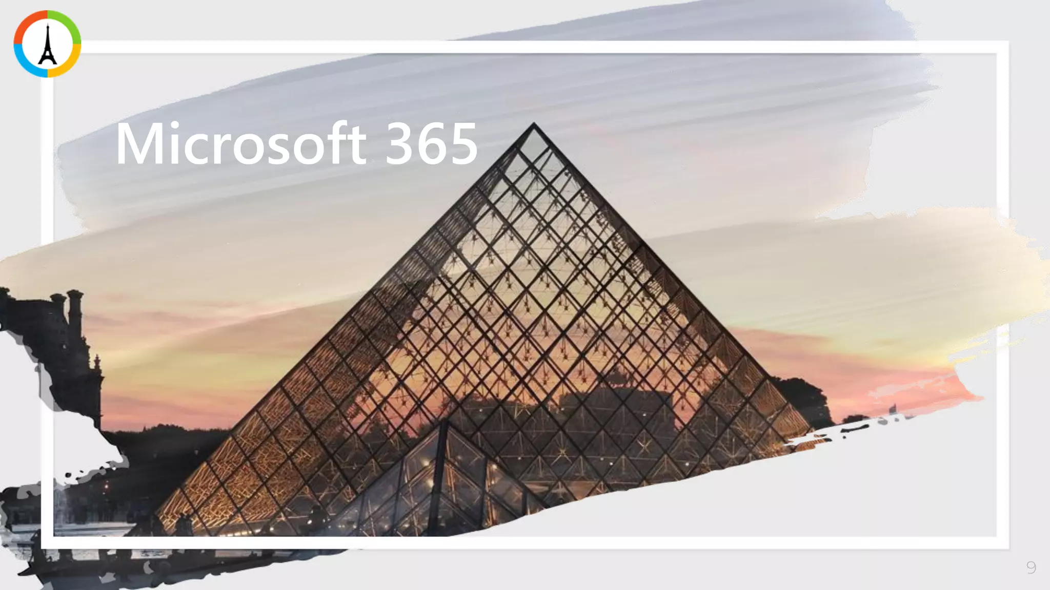9
Microsoft 365
 