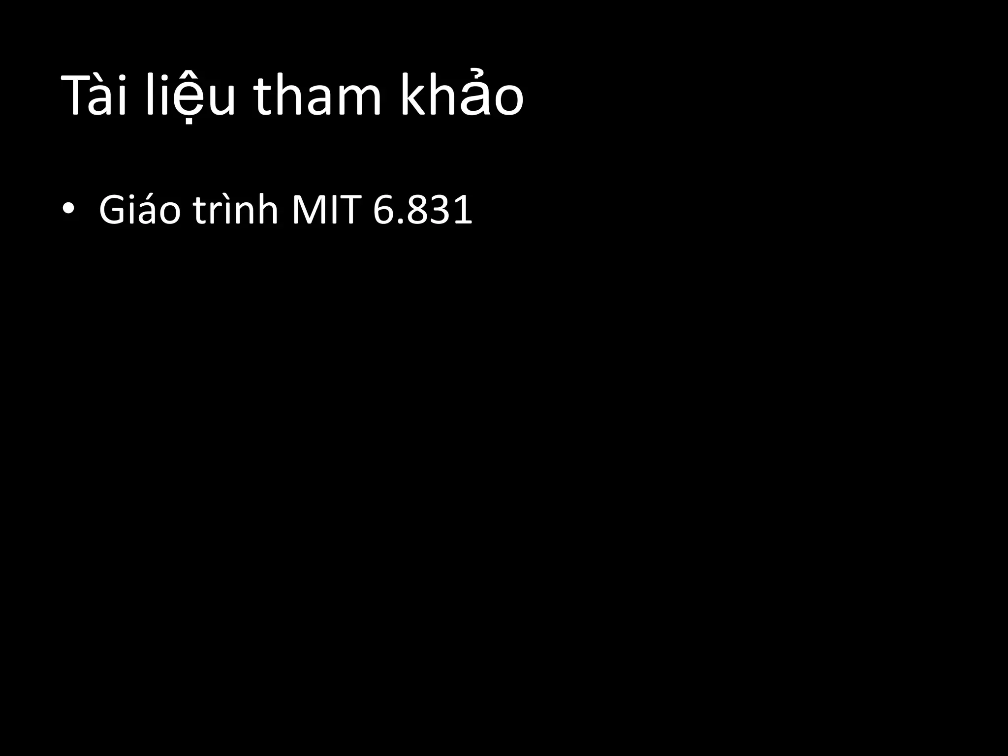 Tài liệu tham khảoGiáo trình MIT 6.831