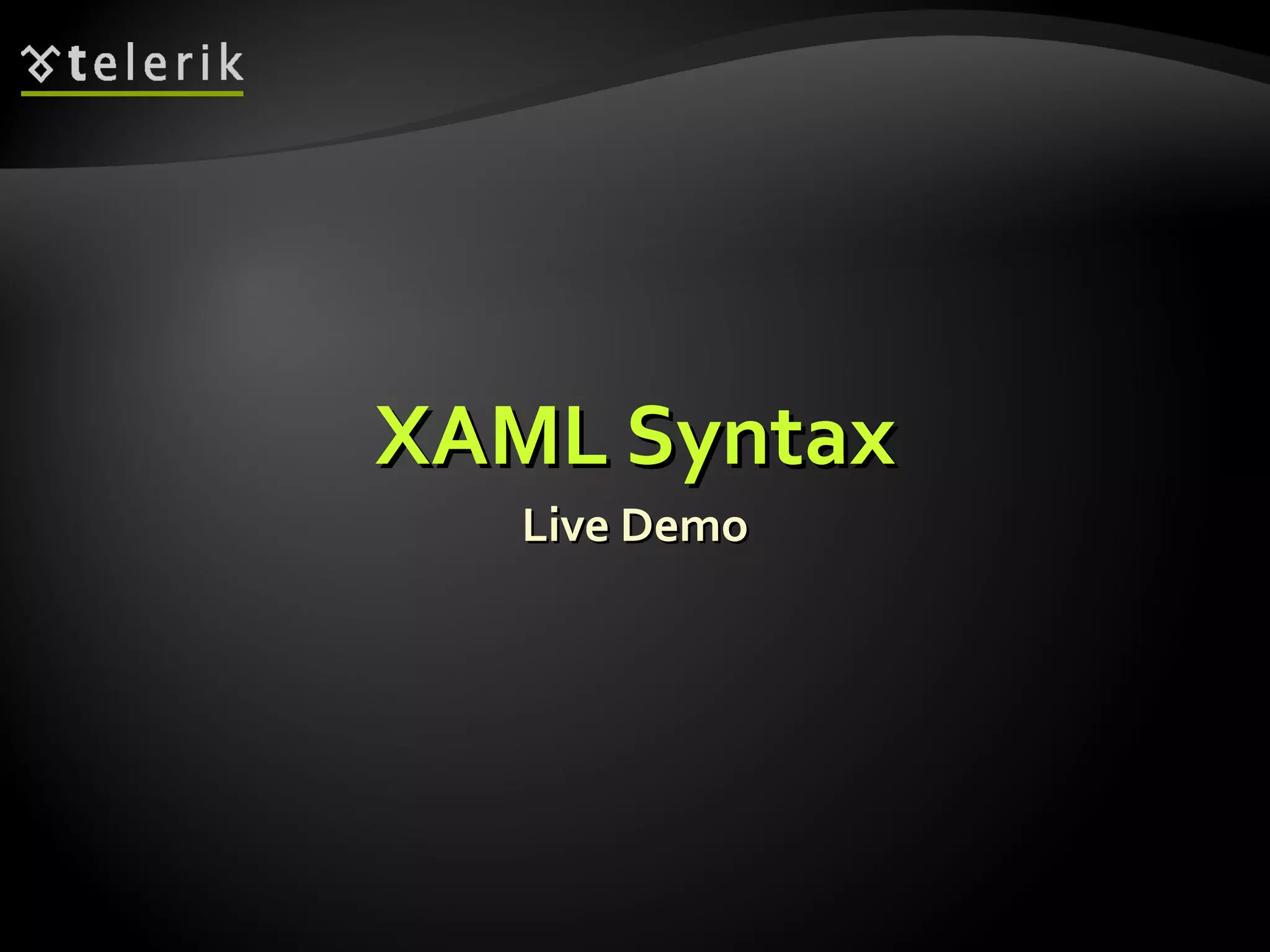 XAML Syntax Live Demo 
