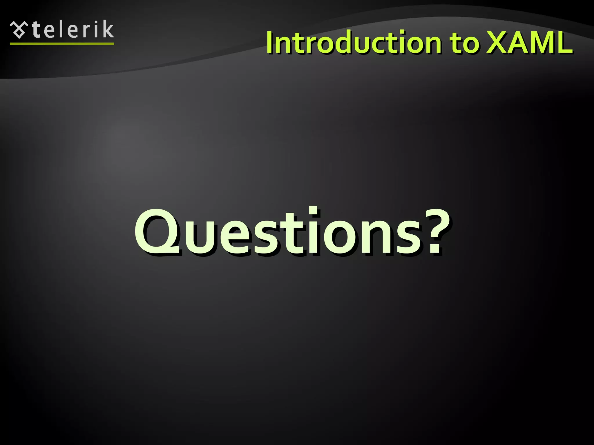 Introduction to XAML 
