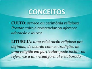 Etimologia de Liturgia – Origem do Conceito