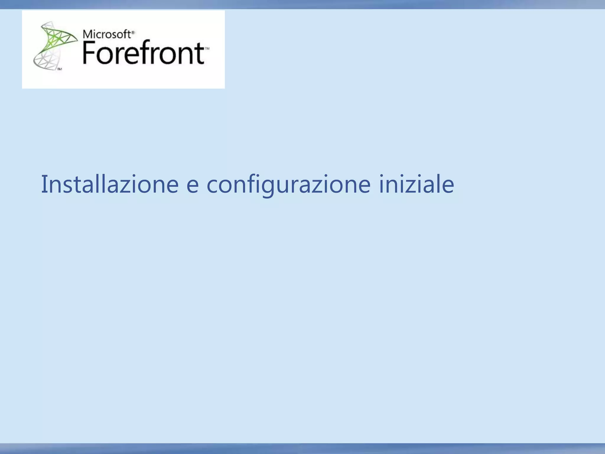 Installazione e configurazione iniziale
 