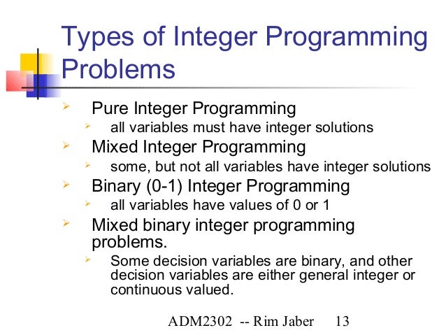 beyond linear programming: mathematical programming extensions