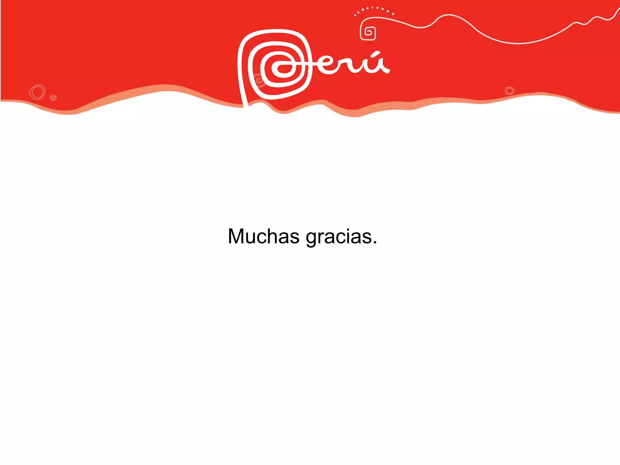 Muchas gracias.
 