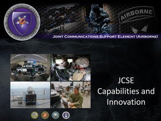 JCSE
Capabilities and
Innovation
 