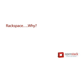 Rackspace….Why?
 