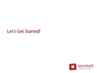 Let’s Get Started!
 