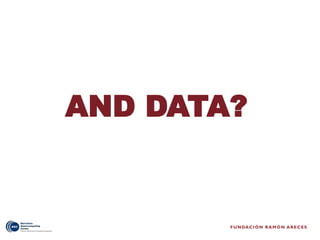 AND DATA?
 