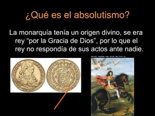 EL ABSOLUTISMO | PPT