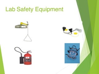 Lab Safety Equipment
 