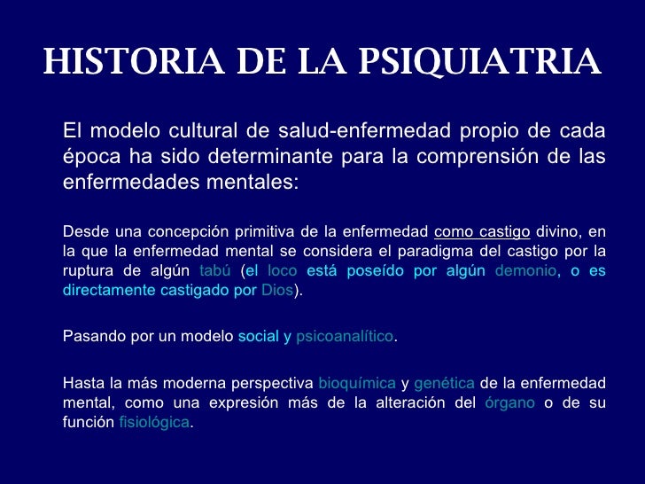 1. la historia de la psiquiatria. 1. la historia de la psiquiatria.