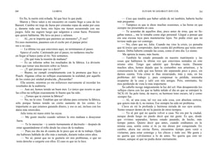 260                            LA META                                                           ELIYAHU M. GOLDRATT JEFF COX                    261

     En fin, la suerte está echada. Sé que hice lo que pude.                    — Creo que tendría que haber salido de mí también; haberte hecho
     Sharon y Dave salen a mi encuentro en cuanto llego a casa de los       más preguntas.
Barnett. Cambio mi traje de faena por cómodas ropas de andar por casa           — Tampoco es que te diese muchas ocasiones, a las horas en que
y, durante toda una hora, mis hijos me tienen secuestrado con sus           siempre me presentaba en casa.
juegos. Julie me sugiere luego que salgamos a cenar fuera. Presiento            — Te acuerdas de aquellos días, poco antes de irme, que no lle-
que quiere hablarme. Me lavo un poco y salimos.                             gabas nunca..., me lo tomaba como algo personal. Llegué a pensar que
—        Al, ¿no te importa que paremos un momento? ¿Y eso?                 era una excusa tuya para mantenerme lejos. No podía creer que no
En esos momentos, pasamos con el coche por el parque próxi                  tuviese nada que ver conmigo.
mo a su casa.                                                                   — No, claro que no, Julie. Cuando me vino la crisis, yo pensaba
                                                                            que tú tenías que comprender, darte cuenta del problema que tenía entre
     — La última vez que estuvimos aquí, no terminamos el paseo.
                                                                            manos. Debía haberte contado las cosas, como el otro día. Lo siento.
     Aparco el coche. Caminando por el paseo, no tardamos mucho
                                                                                 Me aprieta la mano, más fuerte.
en llegar al banco junto al río. Nos sentamos.
     — ¿De qué trata la reunión de mañana?                                      — También he estado pensando en nuestro matrimonio y las
                                                                            cosas que hablamos la última vez que estuvimos sentados en este
     — Es un informe sobre los resultados de la fábrica. La división
                                                                            mismo sitio. Tengo que admitir que llevabas razón. Durante
 tiene que tomar una decisión sobre su futuro.
                                                                            muchos años, hemos dejado que la costumbre nos arrastrase, y la
     — ¿Y qué piensas que va a decir?
                                                                            consecuencia ha sido que nos hemos ido separando poco a poco, sin
     — Bueno, no cumplí completamente con la promesa que hice a
                                                                            darnos cuenta. Veía cómo te ibas enzarzando, más y más, en los
 Peach. Algunas cifras no reflejan exactamente la realidad, por aquello     problemas del trabajo y, para compensar tu pérdida, intentaba
 de los costes por unidad producida. ¿Recuerdas?                            ocuparme de la casa y salir con mis amigas. Pero, entretanto, fui
      Ella asiente, mientras yo me enfurezco nuevamente al recordar los     mos perdiendo de vista lo más importante.
 resultados de la auditoría.                                                     Su cabello recoge mágicamente la luz del sol. Han desaparecido los
     — Aun así, hemos tenido un buen mes. Lo único que ocurre es que        reflejos claros con los que se había teñido el día en que se estropeó la
 las cifras no reflejan exactamente lo bueno que ha sido.                   NCX-10. Su pelo tiene, de nuevo, su hermoso tono oscuro, tal y como
     — ¿Temes que te cierren la fábrica?                                    siempre fue.
     — No, no lo creo. Tendrían que ser idiotas para cerrarme la fábrica,       — Al, sé una cosa, tal vez esa sola cosa, con absoluta certeza;
 sólo porque hemos tenido un cierto aumento de los costes. Lo               que quiero más de ti, no menos. Ese siempre ha sido mi problema.
 importante es que estamos ganando dinero, y eso es así, incluso con los        Clava en mí la profunda y hermosa mirada de sus ojos azules.
 datos más retorcidos.                                                      Siento renacer dentro de mí la pasión de otros tiempos.
      Julie toma mi mano entre las suyas.                                       — Ya sé por qué no quería volver a casa. No era por la ciudad,
      — Me gustó mucho cuando salimos la otra mañana a desayunar            aunque desde luego no puedo decir que me guste. Es que, desde
  fuera.                                                                    que vivimos separados, hemos estado pasando, de hecho, más
                                                                            tiempo juntos. Quiero decir que antes, cuando estábamos en la
      — Te lo merecías —y sonrío tiernamente al decírselo— después de
                                                                            misma casa, sentía como si tú ya me dieses por conquistada. En
  estar aguantándome el rollo desde las cinco de la mañana.
                                                                            cambio, ahora me envías flores, encuentras tiempo para venir a
      — Pues ese día me di cuenta de lo poco que sé de tu trabajo. Ojalá
                                                                            visitarme, para estar conmigo y los chicos y todo eso. Me gusta y
  me hubieses hablado de ello más a menudo, durante todos estos años.       no quería que volviésemos a lo de antes. No quería que esto ter
      — No sé, pensé que no te gustaría oír mis problemas, o que no         minase, aunque sé que no podía durar eternamente.
  tenía derecho a cargarte con ellos. El caso es que no lo hice.
 