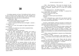 ELIYAHU M. GOLDRATT JEFF COX                      265


                                                                                — Bien —digo finalmente—. Pero antes de comenzar mi pre-
                                                                            sentación sobre lo que ha estado ocurriendo en mi planta, déjame
                                                                            hacerte una pregunta. ¿Reducir costes es la meta de la división
                                30                                          UniWare?
                                                                                — Por supuesto que lo es —dice Hilton impaciente.
                                                                                — No, de hecho ésa no es la meta —les digo—. La meta de Un-
                                                                            Ware es ganar dinero. ¿De acuerdo?
                                                                                Cravitz se levanta de su silla y dice:
    A la mañana siguiente, en el piso 15 del edificio de UniCo, entro en        — Eso es verdad.
la sala de reuniones escasos minutos antes de las diez. Sentado en un           Hilton hace un tentativo gesto de asentimiento.
extremo de la larga mesa está Hilton Smyth y junto a él Neil Cravitz.           Continúo:
Flanqueándoles hay varias personas de la administración.                        — Voy a demostrarte que, a pesar de lo que parezcan nuestros
    — Buenos días —digo.                                                    costes con las medidas tradicionales, mi planta no ha estado nun
    Hilton levanta la mirada hacia mí sin sonreír y dice:                   ca en mejor situación para ganar dinero.
    — Si cierras la puerta, podemos empezar.
    — Espera un momento, Bill Peach aún no ha llegado —comento—                  Una hora y media después, cuando me encuentro a la mitad de una
. Le esperamos, ¿no?                                                        explicación sobre los efectos de los cuellos de botella en el inventario y
    — Bill no va a venir. Está ocupado con algunas negociaciones —          en el valor generado, Hilton me detiene.
contesta Smyth.                                                                 — Muy bien, te ha llevado un montón de tiempo contarnos todo
                                                                            esto, y yo personalmente no veo que sea significativo —dice Hilton—.
    — Entonces, me gustaría que esta reunión se pospusiera hasta
                                                                            Tal vez tengas en tu planta un par de cuellos de botella y has
 que esté disponible —le digo.
                                                                            descubierto cuáles eran. Bien, te felicito, pero cuando yo era director de
     La mirada de Smyth se vuelve penetrante.                               fábrica nos encontrábamos con cuellos de botella moviéndose por todas
    — Bill me pidió expresamente que presidiera esta reunión y              partes.
le hiciese llegar mis recomendaciones —dice Smyth—. De modo
                                                                                — Hilton, estamos enfrentándonos a supuestos muy fundamentales
que, si quieres exponer algo relativo a tu fábrica, sugiero que.            que son erróneos —le digo.
empieces. Si no es así, tendremos que sacar nuestras propias con                — No veo que te estés enfrentando a nada fundamental —dice
clusiones a partir de tu informe. Y con ese aumento en el coste de          Hilton—. Como mucho se trata de simple sentido común, y todavía soy
productos que me ha contado Neil, me parece que no tienes                   generoso.
mucho que explicar. A mí, particularmente, me gustaría saber por                — No, es más que sentido común. Porque cada día estamos
qué no se están siguiendo los debidos procedimientos para deter             haciendo cosas que están en contradicción con reglas establecidas que
minar los lotes económicos.                                                 la mayoría de la gente utiliza en fabricación —le contesto.
     Me quedo parado por un momento delante de ellos antes de                   — ¿Como qué? —pregunta Cravitz.
 responder. La llama de mi cólera ha comenzado a prender despacio.              — De acuerdo con las reglas de contabilidad de costes que todo el
 Intento apartarla de mí y pensar qué significa todo esto. No me gusta un   mundo sigue utilizando, se supone que primero debemos mantener un
 pelo esta situación. El condenado Peach debería estar aquí. Y se           balance entre capacidad y demanda y, después, intentar mantener el
 suponía que yo tenía que hacer mi presentación ante Frost, no ante su      flujo —les digo—. Y, sin embargo, no tenemos que nivelar la
 ayudante. Pero, por lo visto, Hilton puede haber decidido con Peach ser    capacidad en absoluto; necesitamos exceso de capa-
 mi juez, jurado y, posiblemente, ejecutor. Decido que la apuesta más
 segura es hablar.
 