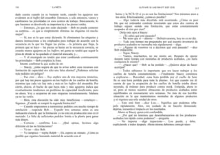 316                             LA META                                                          ELIYAHU M. GOLDRATT JEFF COX                   317

dado cuenta cuando ya es bastante tarde, cuando los agujeros son                horno y la NCX-10 si ya no son las limitaciones? Nos miramos unos a
evidentes en el buffer del ensamble. Entonces, y sólo entonces, vamos y         los otros. Efectivamente, ¿cómo es posible?
cambiamos las prioridades en esos centros de trabajo. Básicamente, lo              — Algo todavía más divertido está ocurriendo. ¿Cómo es posi
que hacemos es devolverle su importancia a las piezas verdes.                 ble que mi ordenador continúe mostrando que estos dos centros de
                                                                              trabajo siguen siendo una limitación, que están constantemente
    — Entonces, ¿lo que nos estás diciendo —Bob no puede contener
                                                                              ocupados al cien por cien?
su sorpresa— es que si simplemente eliminas las etiquetas irá mucho
                                                                                    Dirijo mis ojos a Stacey:
mejor?
                                                                                   — ¿Tú sabes qué está pasando?
    — Sí, eso es lo que estoy diciendo. Si eliminamos las etiquetas y              — Me temo que sí —admite—. Definitivamente, hoy no es mi día.
damos instrucciones a los empleados para trabajar de acuerdo con la                — Todo este tiempo me preguntaba por qué nuestro inventario de
secuencia en la que les llegan las piezas —la primera que llega, la           productos acabados no mermaba más rápidamente —digo.
primera que se hace— las piezas se harán en la secuencia correcta, se              — ¿Alguno de vosotros va a decirnos qué está pasando? —dice
crearán menos agujeros en los buffers, mi gente no tendrá que seguir la       Bob impaciente.
pista de dónde se ha quedado el material atascado, y...                            — Sigue, Stacey.
    — Y el encargado no tendrá que estar cambiando continuamente                   — Vamos, muchachos, no me miréis así. Después de operar
                                                                              durante tanto tiempo con montañas de productos acabados, ¿no haría
las prioridades —Bob completa la frase.                                       cualquiera lo mismo?
    Intento confirmar lo que acabo de oír.                                         — ¿Hacer qué? —Bob se ha perdido—. ¿Quieres dejar de hacer
    — Stacey, ¿estás segura de que tu aviso sobre esos recursos con           acertijos?
limitación de capacidad era sólo una falsa alarma? ¿Podemos solicitar              — Todos sabíamos lo importante que era hacer trabajar a los
más pedidos sin peligro?                                                     cuellos de botella constantemente. —Finalmente Stacey comienza
    — Eso creo —dice—. Eso explica uno de mis mayores misterios,             a explicarse—. Recordad, «una hora perdida por el cuello de bote
por qué hay tan pocos agujeros en los buffers de los cuellos de botella,     lla es una hora perdida para toda la planta». Así que cuando me di
mientras que cada vez hay más y más en los buffers del ensamble. Por         cuenta de que la ocupación de los cuellos de botella estaba dismi
cierto, chicos, el hecho de que haya más y más agujeros indica que           nuyendo, di órdenes para producir contra stock. Estúpida, ahora lo
eventualmente tendremos un problema de capacidad insuficiente, pero          sé, pero al menos nuestros almacenes de productos acabados están
no ahora. Voy a ocuparme de esas etiquetas inmediatamente. Mañana            equilibrados en escasamente seis semanas. No más de esa horrible
ya no las veréis.                                                            situación en la que manteníamos montañas de algunos productos
    — Bien, esta discusión ha sido muy beneficiosa —concluyo—.               y ni siquiera una sola unidad de otros.
Sigamos. ¿Cuándo se rompió la segunda limitación?                                 — Esto está bien —dice Lou—. Significa que podemos reba
    — Cuando empezamos a suministrar pedidos con mucho tiempo de            jarlo rápidamente. Alex, ten cuidado de no hacerlo demasiado
antelación —responde Bob—. Expedir tres semanas antes es una                deprisa, recuerda el impacto en los resultados.
indicación clara de que la limitación ya no está en producción sino en el         Ahora es Stacey quien está confundida.
mercado. La falta de suficientes pedidos limita a la planta para ganar            — ¿Por qué no tenemos que desembarazarnos de los productos
más dinero.                                                                 acabados tan rápido como podamos? —pregunta.
                                                                                  — No importa —digo impaciente—. Lou puede, y debe,
    — Correcto —confirma Lou—. ¿Qué opinas, hicimos algo
                                                                            explicároslo a todos después. Ahora mismo debemos corregir núes-
diferente en las no limitaciones?
    — Yo no —dice Bob.
    — Yo tampoco —repite Ralph—. Eh, espera un minuto. ¿Cómo es
posible que sigamos lanzando material de acuerdo con el
 