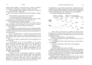 134                            LA META                                                          ELIYAHU M. GOLDRATT JEFF COX                       135

terminar todo el pedido y se hace de una vez. Ahora no podemos             sos dependientes, ya que el robot no puede hacer su trabajo hasta que el
permitírnoslo. El robot tiene que empezar a trabajar cuanto antes.         equipo de Pete le suministre las piezas. Esto será a partir de la una, pero
    — Dejaré encargado que un equipo se pase por la sección de             a las cinco queremos que la última de las piezas se esté cargando en el
Pete una vez cada hora —indica Fred.                                       camión de transportes. Poco más o menos, así se vería un esquema.
    Bob está de acuerdo y pregunta cuándo podrá empezar a trabajar             Les muestro un diagrama con el programa:
Pete.
    — Sobre mediodía, así que tenemos unas cinco horas.
    — Ya sabes que los de Pete terminan a las cuatro.
    — Lo sé. Ya te dije que vamos a andar muy justos. Pero lo único
que podemos hacer es intentarlo. Eso es lo que quieres, ¿no?
    Esto me sugiere un plan. Me dirijo al equipo:
    — Así que vosotros no sabéis qué hacer con lo que os he con
tado esta mañana, ¿no? Bien, pues si estoy en lo cierto, tendremos
que ver los efectos ahí fuera, en la fábrica. ¿De acuerdo?
    Todos asienten.
    — Si llegamos a ver que Jonah está en lo cierto, seríamos estúpidos
si seguimos dirigiendo la fábrica como hasta ahora. En conclusión, vais                                                                 -25-
a ver por vosotros mismos lo que sucede. Dices que Pete empezará con
                                                                               — Bien, quiero que Pete lleve un registro del número exacto
esto sobre las doce.
                                                                           de piezas que su sección termina cada hora. Y Fred lo mismo con
    — Eso es —responde Fred—. A tal hora los de esa sección están
                                                                           la producción de los robots. Recordad que nada de trucar las cifras,
en el almuerzo. Paran a las once y media y comenzarán otra vez a las
                                                                           necesitamos las reales.
doce. El robot echará a andar a la una, cuando reciba el primer envío de
                                                                               Descuida, no habrá problemas —me asegura Fred.
las piezas.
                                                                               — Por cierto, ¿piensas de verdad que enviaremos hoy esas cien
     Trazo sobre el papel un esquema muy breve del programa a las          piezas? —pregunto.
cinco en punto.                                                                — Todo depende de Pete. Si él dice que lo hace, no veo por qué no
    — La producción ha de ser cien unidades, ni una menos.                 —responde Bob.
Hilton quiere todo el pedido esta tarde. Si no somos capaces de                — ¿Sabes?, te apuesto diez verdes a que no lo conseguimos.
hacer el trabajo entero, no habrá ningún envío. Veamos ahora.                  — ¿En serio?
El equipo de Pete es capaz de trabajar a un ritmo de veinticin                 — Completamente.
co piezas a la hora, lo que no significa necesariamente que, en                — Muy bien, acepto. Diez verdes —dice Bob.
cada hora, las veinticinco piezas estén listas. Algunas veces irán             Mientras los demás almuerzan, llamo a Hilton Smyth. Él también
por delante y otras por detrás.                                            ha salido a comer, pero dejo un mensaje a su secretaria contándole que
     Todos están de acuerdo.                                               las piezas no podrán estar allí hasta mañana, a no ser que quiera pagar
    — Tenemos un caso de fluctuaciones estadísticas en marcha.             un envío especial esta noche. Y sé que no lo hará, porque la mayor
Estamos diciendo que la sección de Pete llegue a una producción            preocupación de Hilton es reducir los costes.
de cien piezas en el plazo que va desde las doce a las cuatro de la            Después, empiezo a darle vueltas a mi situación con Julie. Aún no
tarde. Por otra parte, se supone que el robot es más regular en su         ha dado señales de vida. Me pone frenético la forma en que nos ha
producción. Se ajustará a una cifra exacta de veinticinco piezas           dejado. Y también estoy preocupado por ella. Pero, ¿qué pue-
por hora, ni una más, ni una menos. Esta es una situación de suce-
 
