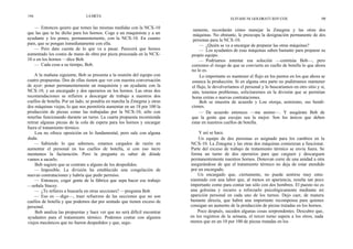 194                            LA META
                                                                                                ELIYAHU M. GOLDRATT JEFF COX                       195

    — Entonces quiero que tomes las mismas medidas con la NCX-10
                                                                            ramente, recordarán cómo manejar la Zmegma y las otras dos
que las que te he dicho para los hornos. Coge a un maquinista y a un        máquinas. No obstante, le preocupa la designación permanente de dos
ayudante y los pones, permanentemente, con la NCX-10. En cuanto             personas para la NCX-10.
pare, que se pongan inmediatamente con ella.                                   — ¿Quién se va a encargar de preparar las otras máquinas?
    — Pero date cuenta de lo que va a pasar. Parecerá que hemos                — Los ayudantes de esas máquinas saben bastante para preparar su
aumentado los costes de mano de obra por pieza procesada en la NCX-        propio equipo.
10 o en los hornos —dice Bob.                                                  — Podríamos intentar esa solución —continúa Bob—, pero
    — Cada cosa a su tiempo, Bob.                                          corremos el riesgo de que se convierta en cuello de botella lo que ahora
                                                                           no lo es.
     A la mañana siguiente, Bob se presenta a la reunión del equipo con         Lo importante es mantener el flujo en los puntos en los que ahora se
cuatro propuestas. Dos de ellas tienen que ver con nuestra conversación    estanca la producción. Si en alguna otra parte no pudiéramos mantener
de ayer: poner permanentemente un maquinista y un ayudante con la          el flujo, le devolveríamos el personal y lo buscaríamos en otro sitio y si,
NCX-10, y un encargado y dos operarios en los hornos. Las otras dos        aún, tenemos problemas, solicitaremos en la división que se permitan
recomendaciones se refieren a descargar de trabajo a nuestros dos          horas extras o nuevas contrataciones.
cuellos de botella. Por un lado, se pondría en marcha la Zmegma y otras         Bob se muestra de acuerdo y Lou otorga, asimismo, sus bendi-
dos máquinas viejas, lo que nos permitiría aumentar en un 18 por 100 la    ciones.
producción de piezas como las trabajadas por la NCX-10, sólo con               — De acuerdo entonces —me animo—. Y asegúrate Bob de
tenerlas funcionando durante un turno. La cuarta propuesta recomienda      que la gente que escojas sea la mejor. Son los únicos que deben
retirar algunas piezas de la cola de espera para los hornos y encargar     estar en nuestros cuellos de botella.
fuera el tratamiento térmico.
     Lou no ofrece oposición en lo fundamental, pero sale con alguna           Y así se hace.
duda:                                                                          Un equipo de dos personas es asignado para los cambios en la
     — Sabiendo lo que sabemos, estamos cargados de razón en               NCX-10. La Zmegma y las otras dos máquinas comienzan a funcionar.
aumentar el personal en los cuellos de botella, si con eso incre           Parte del exceso de trabajo de tratamiento térmico se envía fuera. Se
mentamos la facturación. Pero la pregunta es saber de dónde                forma un turno de dos operarios para que carguen y descarguen
vamos a sacarlo.                                                           permanentemente nuestros hornos. Donovan corre de una unidad a otra
     Bob sugiere que se contrate a alguno de los despedidos.               asegurándose de que el tratamiento térmico no deja de estar atendido
     — Imposible. La división ha establecido una congelación de            por un encargado.
nuevas contrataciones y habría que pedir permiso.                              Un encargado que, ciertamente, no puede sentirse muy entu-
     — Entonces, coger gente de la fábrica que sepa hacer ese trabajo      siasmado con una labor que, al menos en apariencia, resulta tan poco
—señala Stacey.                                                            importante como para contar tan sólo con dos hombres. El puesto no es
     — ¿Te refieres a buscarla en otras secciones? —pregunta Bob.          una golosina y recurro a reforzarlo psicológicamente mediante mi
     — Eso es —digo—, traer refuerzos de las secciones que no son          aparición personal en cada uno de los turnos. Dejo caer, de manera
cuellos de botella y que podemos dar por sentado que tienen exceso de      bastante directa, que habrá una importante recompensa para quienes
personal.                                                                  consigan un aumento de la producción de piezas tratadas en los hornos.
     Bob analiza las propuestas y hace ver que no será difícil encontrar       Poco después, suceden algunas cosas sorprendentes. Descubro que,
ayudantes para el tratamiento térmico. Podemos contar con algunos          en los registros de la semana, el tercer turno supera a los otros, nada
viejos mecánicos que no fueron despedidos y que, segu-                     menos que en un 10 por 100 de piezas tratadas en los
 