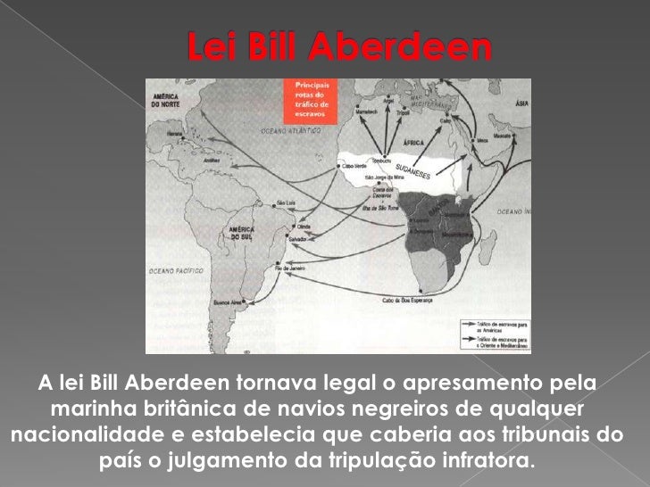 Explique O Que Foi A Lei Bill Aberdeen