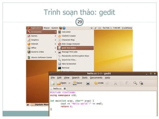 Trình soạn thảo: gedit
          29
 