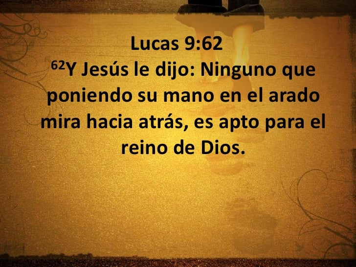 Resultado de imagen para lucas 9:62