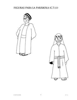 FIGURAS PARA LA PARÁBOLA (C.7.1.1)




EL PACTO CON DIOS   5                (C.7.1.1)
 