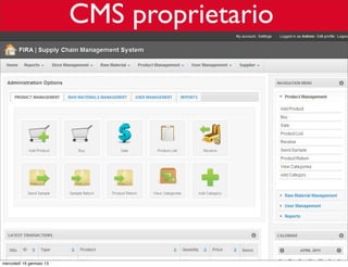 CMS proprietario

mercoledì 16 gennaio 13

 